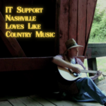 IT Support Nashville Loves Like Country Music