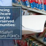 How HealthSafeIT Supports FQHCs