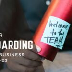 Better Onboarding With 3 Business Upgrades