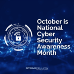 October is National Cyber Security Awareness Month