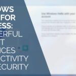 Windows Hello for Business 4 Powerful Ways It Enhances Productivity and Security