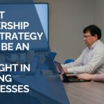 Why IT Leadership and Strategy Can’t Be an After thought in Scaling Businesses
