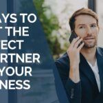 9 Ways to Spot the Perfect IT Partner for Your Business