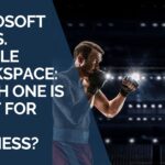 Microsoft 365 vs. Google Workspace Which One is Right for Your Business