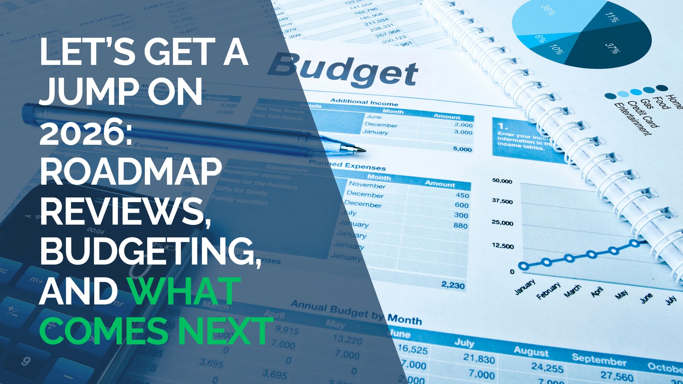 Let’s Get a Jump on 2026 IT Roadmap Reviews, Budgeting, and What Comes Next