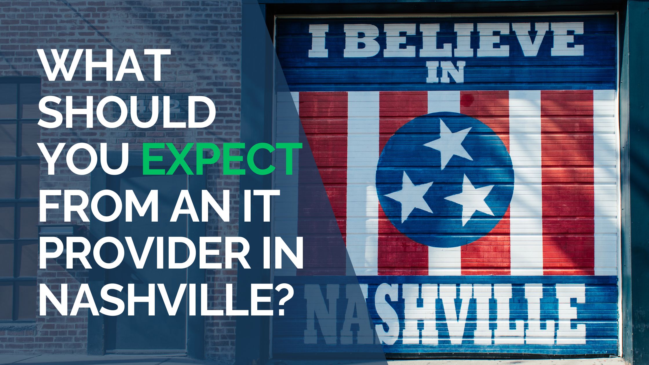 What Should You Expect from an IT Provider in Nashville