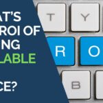 What’s the ROI of Having Scalable IT in Place