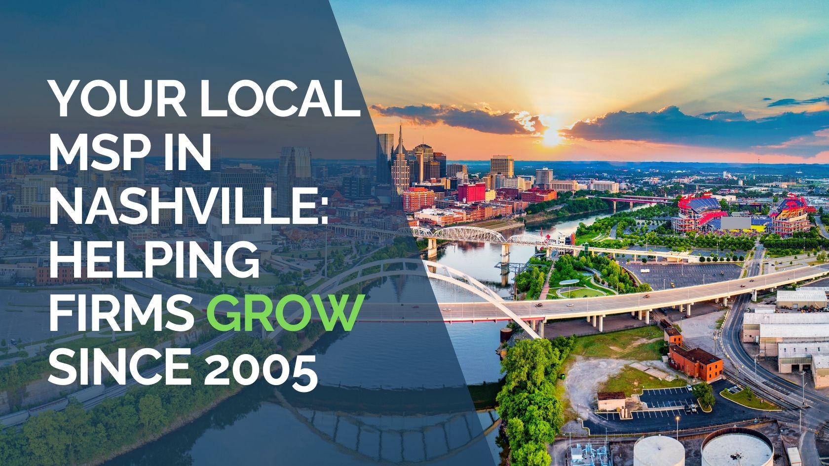 Your Local MSP in Nashville Helping Firms Grow Since 2005